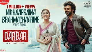 DARBAR Telugu  Nikhaarsaina Brahmachaarine Video Song  Rajinikanth  AR Murugadoss  Anirudh [upl. by Wennerholn297]