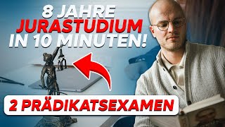 8 Jahre Jurastudium in 10 Minuten 2 Prädikatsexamen [upl. by Annwahs]