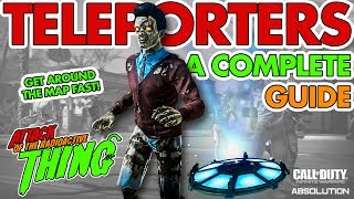 TELEPORTERS a COMPLETE GUIDE Attack of the Radioactive Thing [upl. by Tymon]