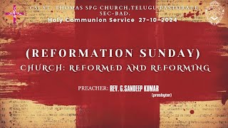 ST Thomas SPG Church Telugu Pastorate Holy Communion Service 27102024 [upl. by Hauge]