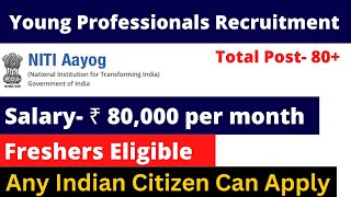 Young Professional Post in NITI Aayog  Salary 80000  No fee No Exam [upl. by Baal598]