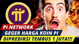 PiNetwork HEBOH Prediksi Mengejutkan Harga 1 Koin Pi Bisa Capai 1 Juta Rupiah Saat Open Mainnet [upl. by Liman206]