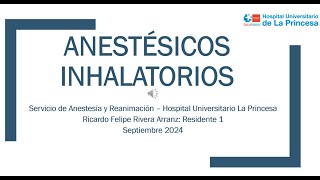 Anestésicos Inhalatorios 2024 [upl. by Brittnee706]