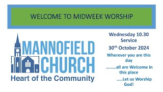 Midweek Worship 30th October 2024 [upl. by Broder504]