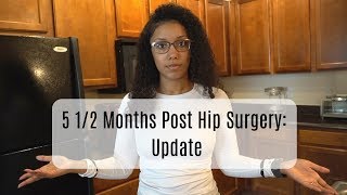 Ep10  5 12 Months Post Hip Labral Tear Surgery  Update [upl. by Orecic111]