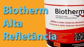 Conforto Térmico com Tinta Biotherm [upl. by Odlaumor]