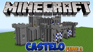 Minecraft Como construir um Castelo parte 3 [upl. by Anyotal301]