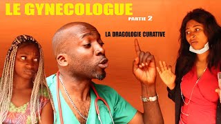 LE GYNECOLOGUE partie 2  UN PAPA A TOUT PRIX épisode 8 [upl. by Nadaha795]