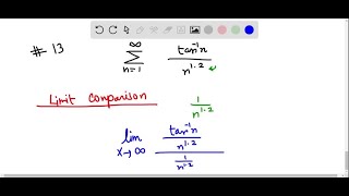 332 Determine whether the series converges or diverges ∑n1∞ arctannn1… [upl. by Nagram]