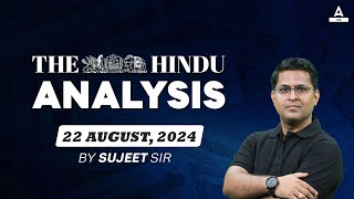 The Hindu Editorial Analysis  22 August 2024  Editorial By Sujeet sir  Adda247 IAS [upl. by Aikrahs841]