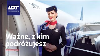 Ważne z kim podróżujesz Nowa kampania wizerunkowa PLL LOT [upl. by Adnolehs]