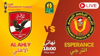 بث مباشر مباراة الترجي الرياضي ضد الأهلي  SporBeintArryadiaLive  ESPERANCE VS AL AHLY [upl. by Peggie906]