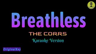 Breathless  The Corrs Karaoke Version [upl. by Elyk]