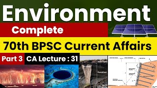 Environment CA Part  3  70th BPSC Current Affairs  CA lecture  31  BPSCCONCEPTWALLAH [upl. by Cecily921]