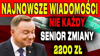 ZUS WYDAŁ WAŻNY KOMUNIKAT NIE KAŻDY SENIOR DOSTANIE 2200 ZŁ 3 PAŹDZIERNIK KOGO TO WYKLUCZENIE [upl. by Llertnac]