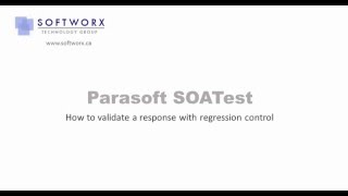 Parasoft SOATest  Validating response with regression control [upl. by Chaing]