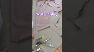 Shoulder Cutting ✂️tailoringtips shorts ytshorts [upl. by Foster]