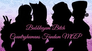 Bubblegum Bitch  Countryhumans Fandom MAP [upl. by Weight133]