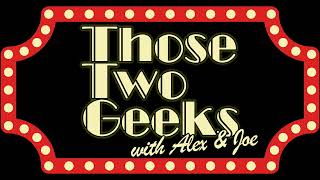 Those Two Geeks Episode 282 Shooting the Proverbial with Matthew Klein [upl. by Myca969]