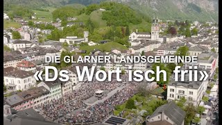 Das Wort ist frei  der Glarner Landsgemeindefilm Hochdeutsch [upl. by Valera685]