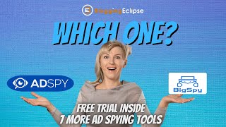 Adspy vs BigSpy  How to get an Adspy tool for free  7 More Ad Spy Tools Inside [upl. by Calv743]