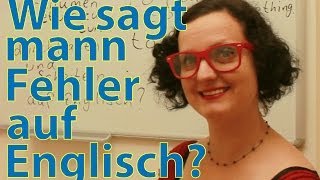 Wie sagt man quotFehlerquot quotdurchfallenquot und quotScheiternquot auf Englisch [upl. by Abeu]