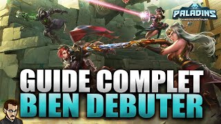 GUIDE COMPLET POUR BIEN DÉBUTER PALADINS ► COMMENCER LE JEU EN 2024 TUTO ET BASES [upl. by Keynes]