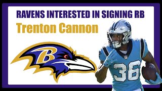 RAVENS INTERESTED IN SIGNING RB TRENTON CANNON [upl. by Jael]