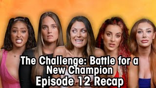 The Challenge Battle For a New Champion Episode 12 Recap [upl. by Aynat]