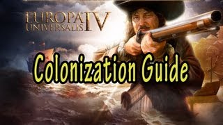 Europa Universalis IV Colonization Guide [upl. by Narib391]