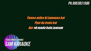 Tumse Milne Ki Tamanna Hai Remix Karaoke [upl. by Arzed]