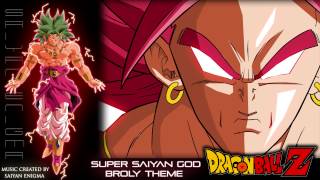 Dragon Ball Z  Super Saiyan God Broly Theme [upl. by Onifur594]