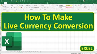 How To Make Live Currency Conversion In Excel [upl. by Eimrots]