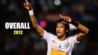 O MELHOR ANO DE NEYMAR NO SANTOS ● Overall 2012 ● [upl. by Sivrep]