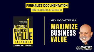 Document EVERYTHING Chapter 26  MBV Podcast Ep 186 [upl. by Aizan]