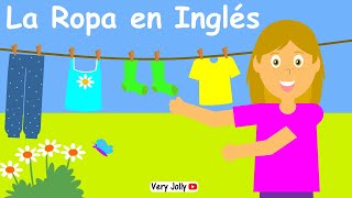 ROPA EN INGLES PARA NIÑOS  Very Jolly [upl. by Randene929]