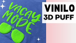 COMO PLASMAR VINILO TEXTIL 3D PUFF En Camiseta Usando Una Cricut 👕 [upl. by Matejka]