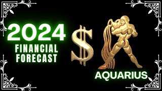 AQUARIUS MONEY 2024 YOURE GOING TO BE RICH AF FINANCIAL FORECAST 2024 [upl. by Einnob]