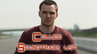 Collide Soundtrack list [upl. by Hurlee]