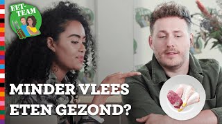 Minder vlees eten gezond en goed voor milieu  Eetteam 3  Voedingscentrum [upl. by Nylessej516]