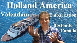 Holland America Volendam  New England amp Canada  Embarkation [upl. by Lotti]