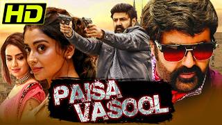 Paisa Vasool HD South Hindi Dubbed Full Movie  Nandamuri Balakrishna Shriya Saran [upl. by Adnirim]