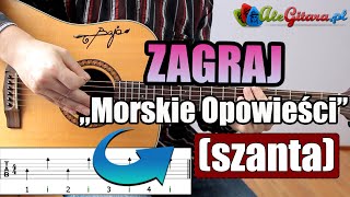 Morskie Opowieści szanta  Gitara krok po kroku 915  Poziom 2 [upl. by Krissy]