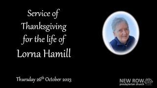 Service of Thanksgiving for the life of Lorna Hamill [upl. by Kashden431]