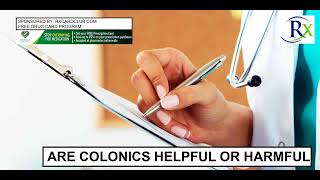 Are Colonics Helpful Or Harmful [upl. by Sllew]