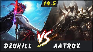 Dzukill  Yone vs Aatrox TOP Patch 145  Yone Gameplay [upl. by Enella]