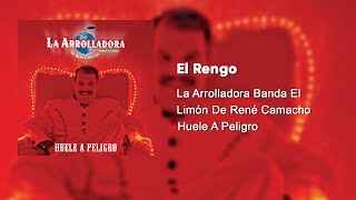 La Arrolladora Banda El Limón De René Camacho  El Rengo Audio [upl. by Adnilev]