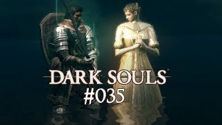 Dark Souls 035  Prinzessin Dusk von Oolacile  Lets Play [upl. by Quigley]