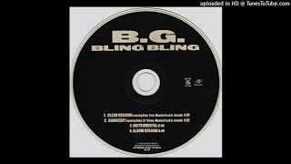 BG Bling Bling Radio Edit [upl. by Acisseg453]