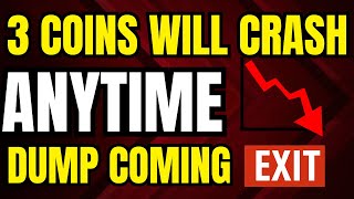 🚨 3 Coins Crash Coming Anytime  3 Crypto Coins Will Dump Hard  Crypto News Today in Hindi [upl. by Nylaroc263]